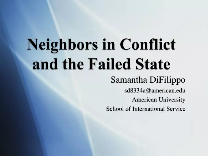 neighbors in conflict and the failed state