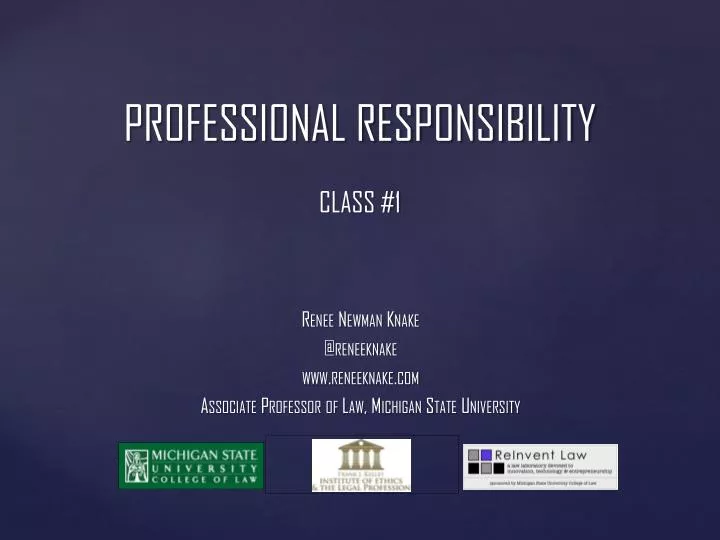 professional responsibility class 1