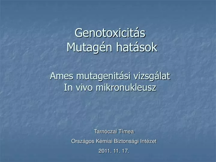 genotoxicit s mutag n hat sok ames mutagenit si vizsg lat in vivo mikronukleusz