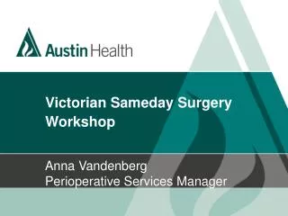 Victorian Sameday Surgery Workshop