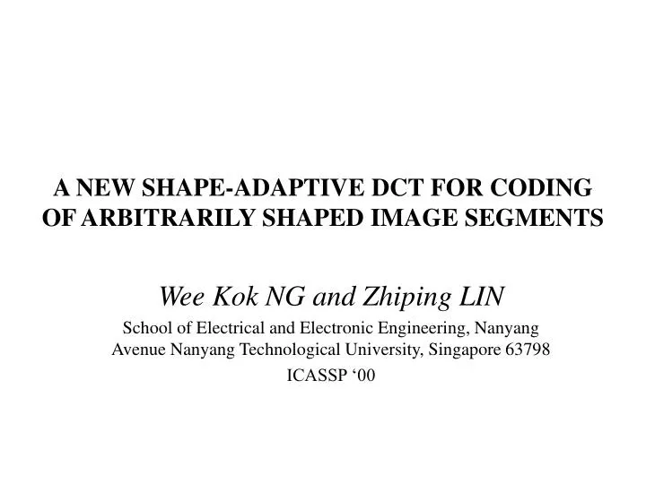 a new shape adaptive dct for coding of arbitrarily shaped image segments