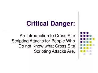 Critical Danger: