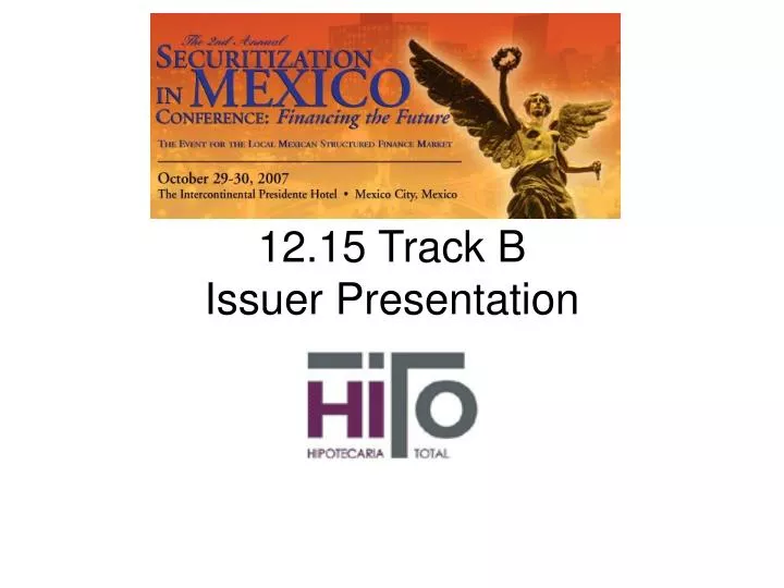 12 15 track b issuer presentation
