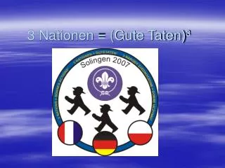 3 nationen gute taten