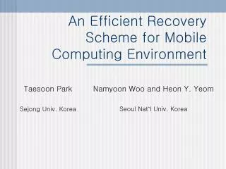 An Efficient Recovery Scheme for Mobile Computing Environment