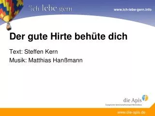 Der gute Hirte behüte dich