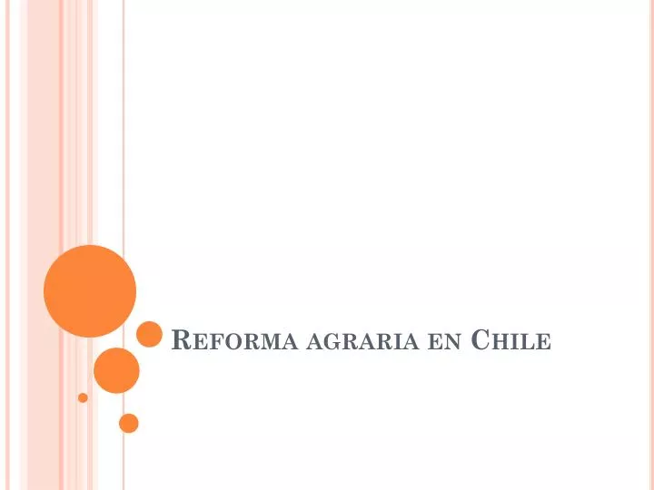 reforma agraria en chile