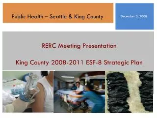 RERC Meeting Presentation King County 2008-2011 ESF-8 Strategic Plan
