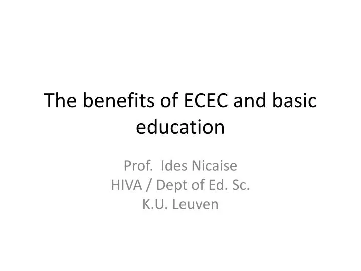 the benefits of ecec and basic education