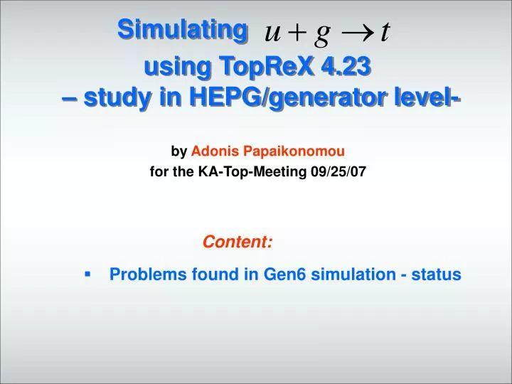 using toprex 4 23 study in hepg generator level