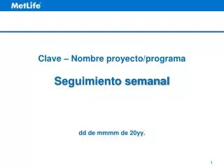 clave nombre proyecto programa seguimiento semanal
