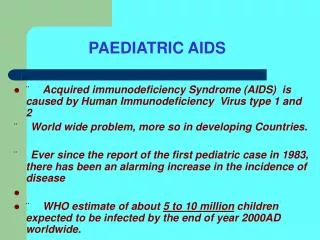 PAEDIATRIC AIDS
