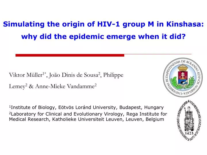 simulating the origin of hiv 1 group m in kinshasa why did the epidemic emerge when it did