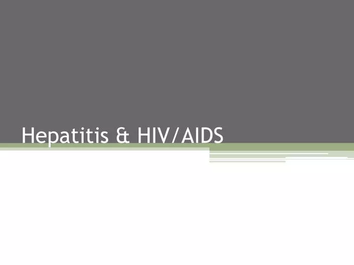 hepatitis hiv aids