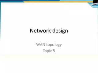 Network design