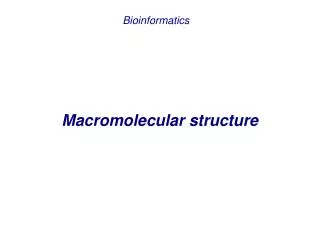 Macromolecular structure