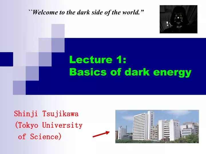 lecture 1 basics of dark energy