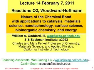 Lecture 14 February 7, 2011 Reactions O2, Woodward-Hoffmann