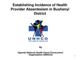 Establishing Incidence of Health Provider Absenteeism in Bushenyi District