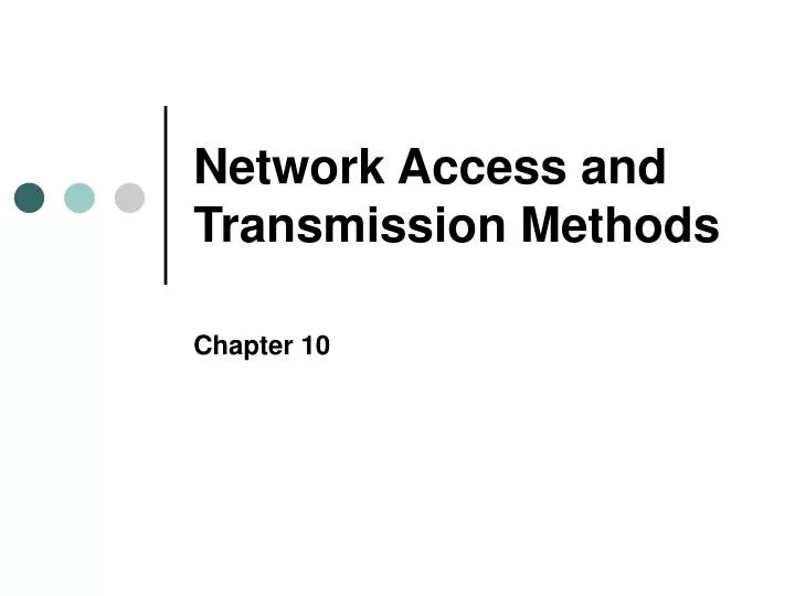 network access and transmission methods