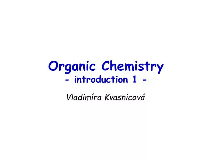 organic chemistry introduction 1