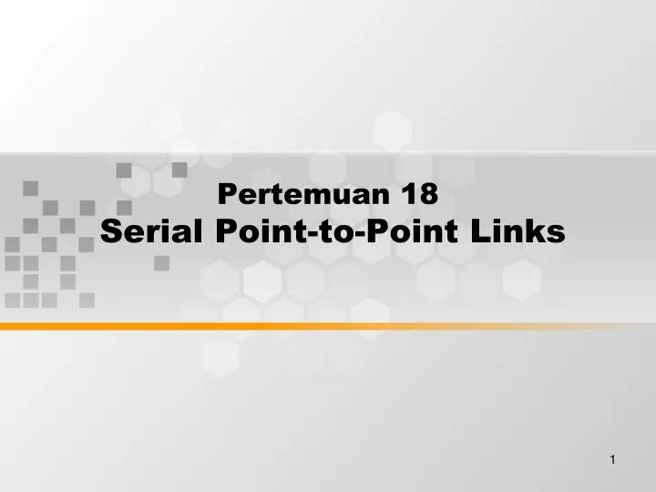 pertemuan 18 serial point to point links