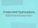 Unsaturated Hydrocarbons - slide 1