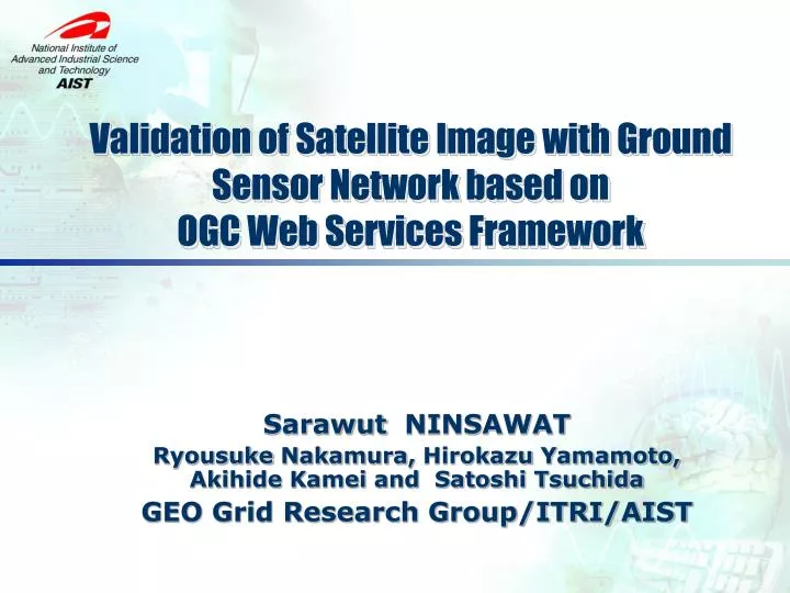 validation of satellite image with ground sensor network based on ogc web services framework