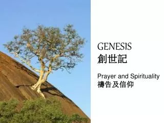 GENESIS ??? Prayer and Spirituality ?????