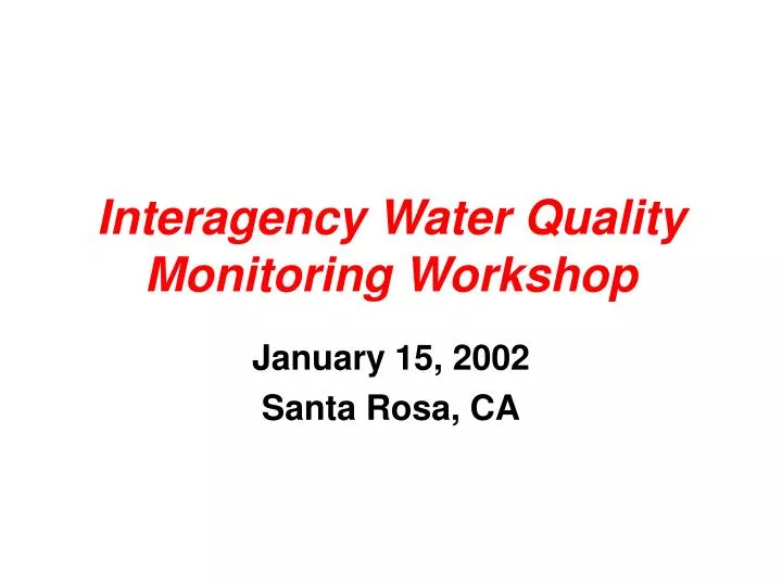 interagency water quality monitoring workshop