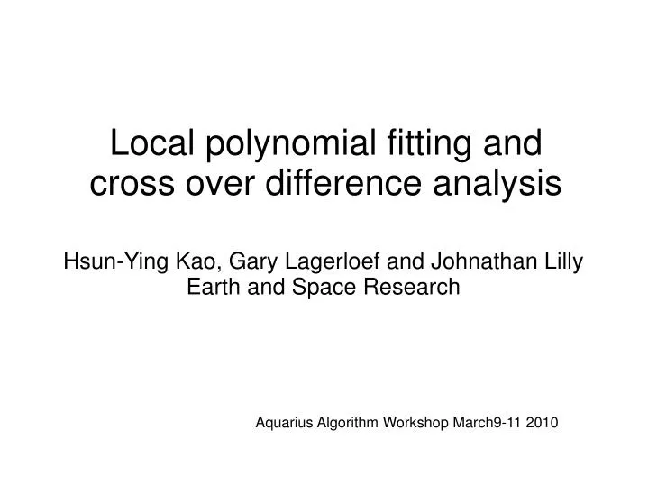 hsun ying kao gary lagerloef and johnathan lilly earth and space research