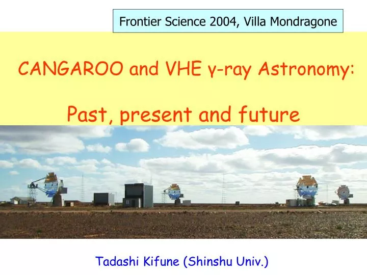 cangaroo and vhe ray astronomy past present and future