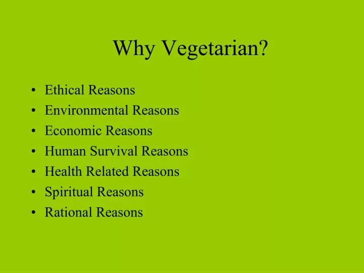 why vegetarian