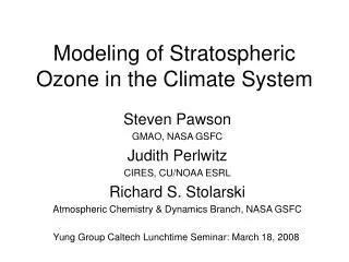 Modeling of Stratospheric Ozone in the Climate System