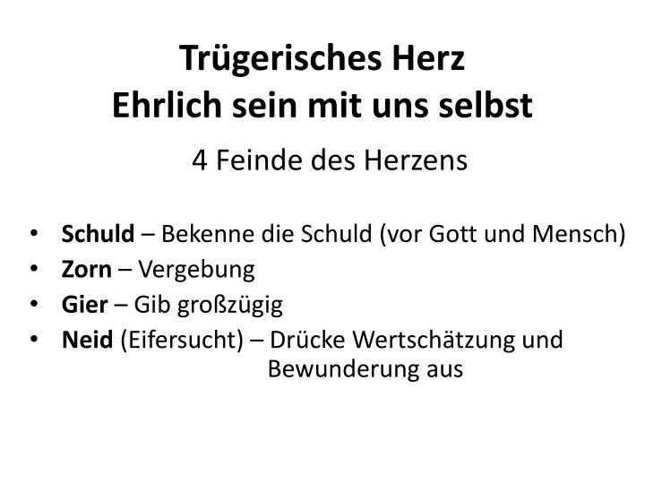 tr gerisches herz ehrlich sein mit uns selbst