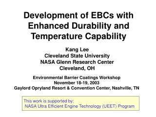 Development of EBCs with Enhanced Durability and Temperature Capability