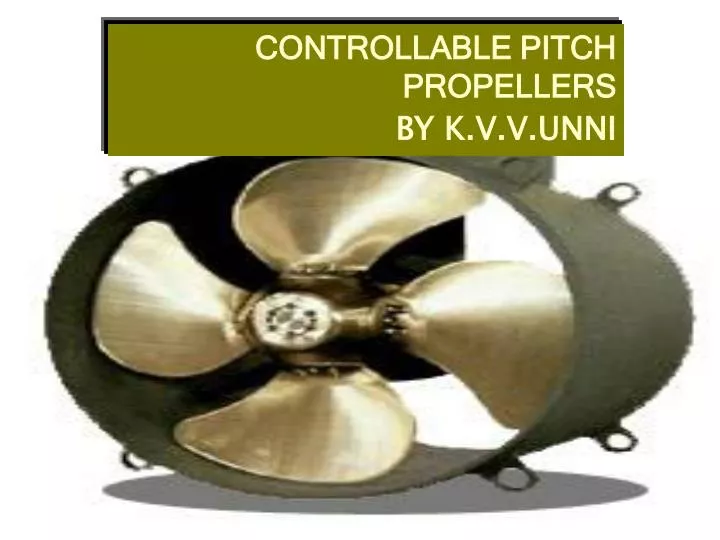 controllable pitch propellers by k v v unni