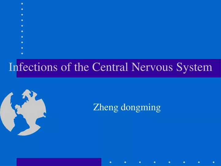 infections of the central nervous system