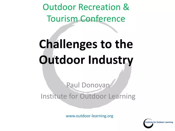 outdoor recreation tourism conference challenges to the outdoor industry