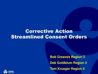 Corrective Action Streamlined Consent Orders