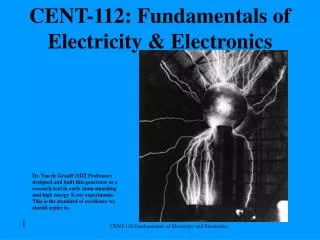 CENT-112: Fundamentals of Electricity &amp; Electronics