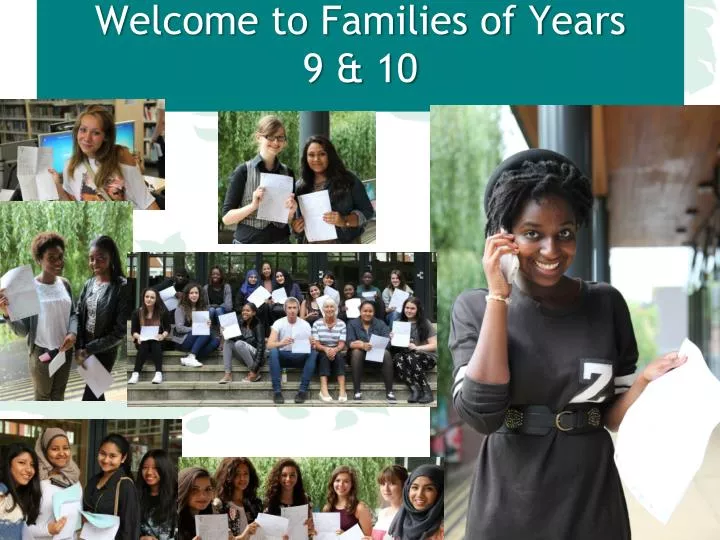 welcome to families of years 9 10
