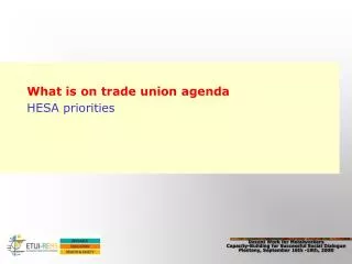 What is on trade union agenda HESA priorities