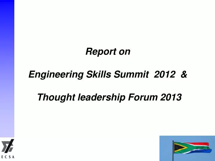report on engineering skills summit 2012 thought leadership forum 2013