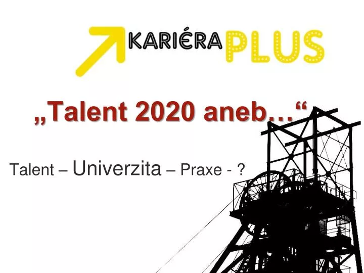 talent 2020 aneb