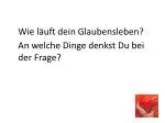 An welche Dinge denkst Du bei der Frage? - slide 1