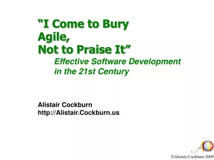 i come to bury agile not to praise it