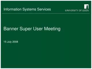 Banner Super User Meeting