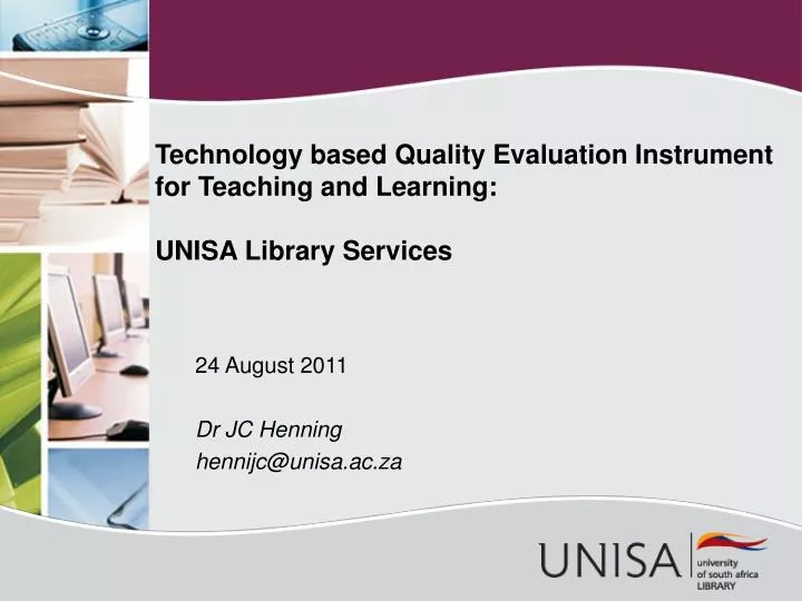 technology based quality evaluation instrument for teaching and learning unisa library services