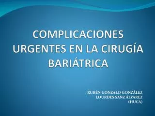 complicaciones urgentes en la cirug a bari trica